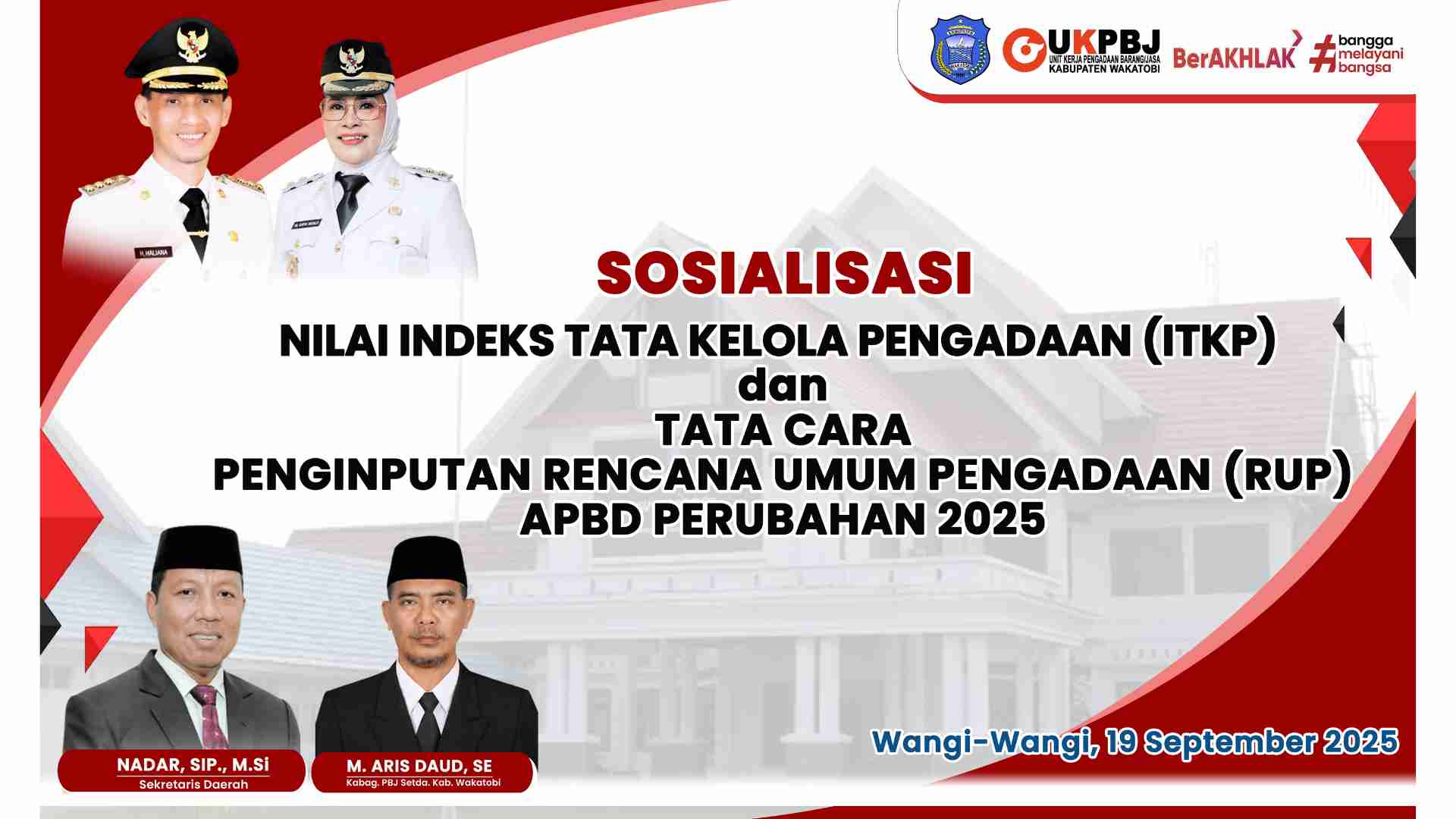 SOSIALISASI INDEKS TATA KELOLA PENGADAAN BARANG/JASA DAN PENGINPUTAN RUP