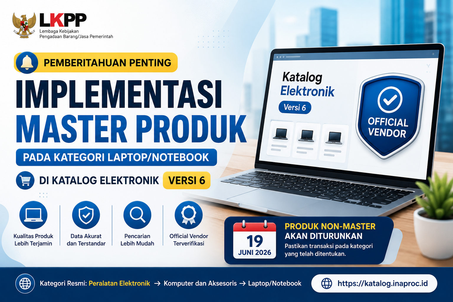 IMPLEMENTASI MASTER PRODUK LAPTOP/NOTEBOOK DI KATALOG ELEKTRONIK VERSI 6